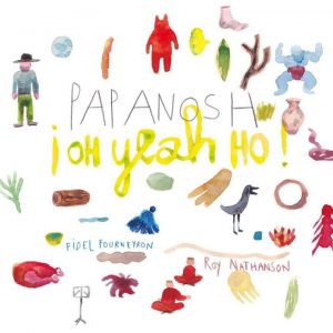 Lire la suite à propos de l’article ¡ Oh Yeah Ho ! Nouveau disque de Papanosh