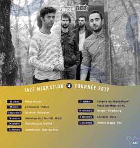 Lire la suite à propos de l’article House of Echo – Tournée Jazz Migration #4