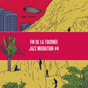 Lire la suite à propos de l’article Fin de la tournée Jazz Migration #4