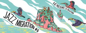 Lire la suite à propos de l’article Découvrez les lauréats Jazz Migration #6 !
