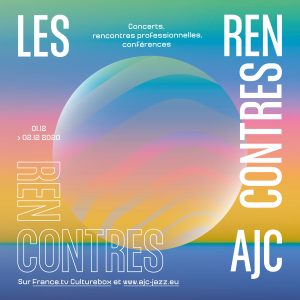 Lire la suite à propos de l’article Jazz Migration #5 et #6 aux Rencontres AJC