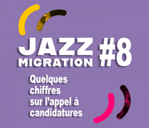 Lire la suite à propos de l’article Jazz Migration #8 : Bilan de l&rsquo;appel à candidatures