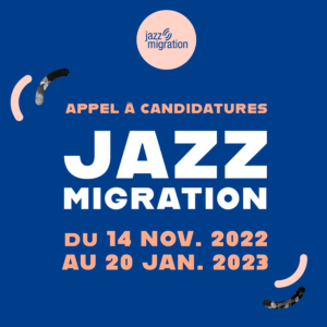 Lire la suite à propos de l’article Jazz Migration #9 : Bilan de l&rsquo;appel à candidatures