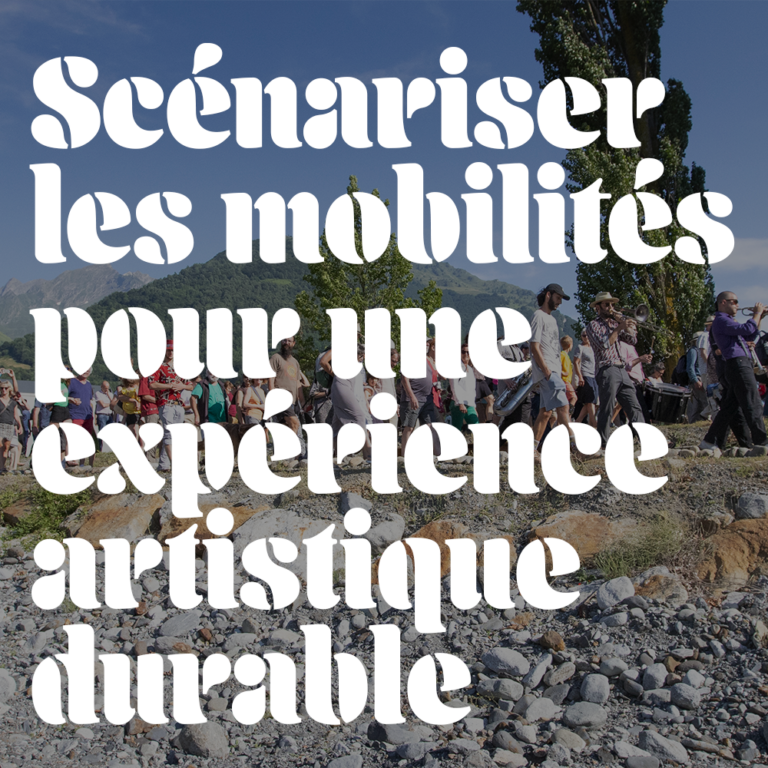 Lire la suite à propos de l’article Scénariser les mobilités pour une expérience artistique durable